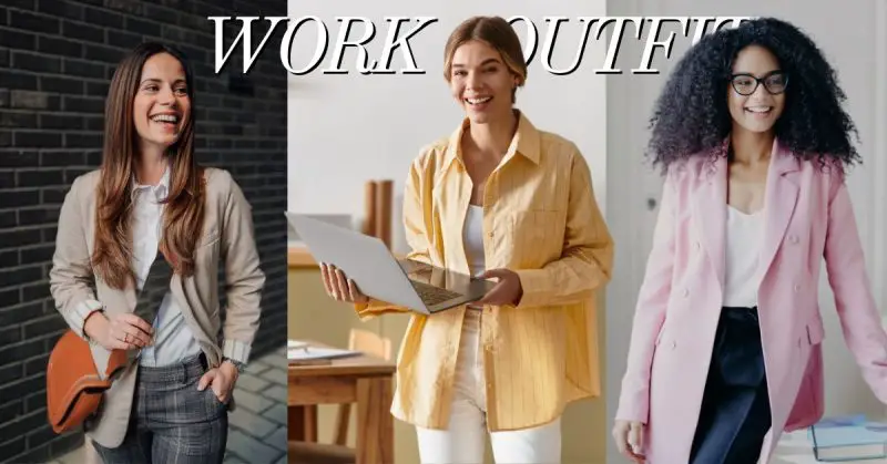 18 Chic Work Outfit Ideas That Always Work