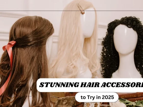 Sunning Hair Accessories Trends to Try in 2025