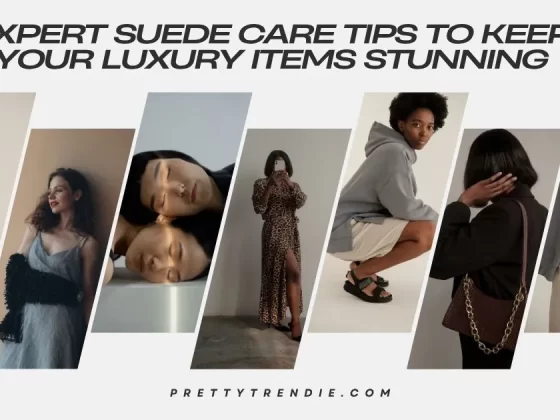 Expert Suede Care Tips to Keep Your Luxury Items Stunning