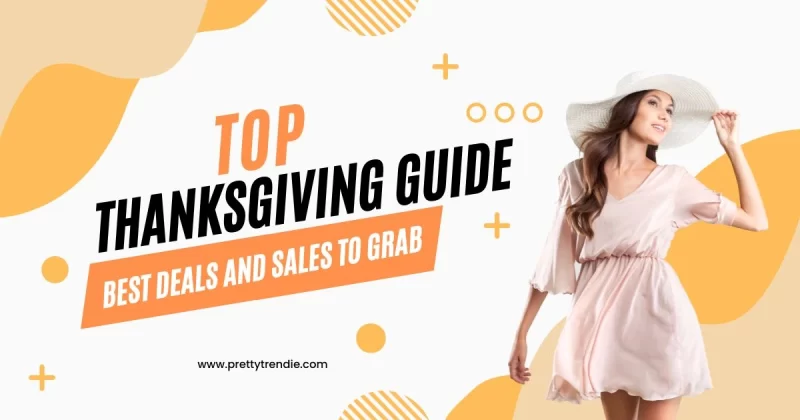 Top Thanksgiving Guide 2025: Best Deals and Sales to Grab